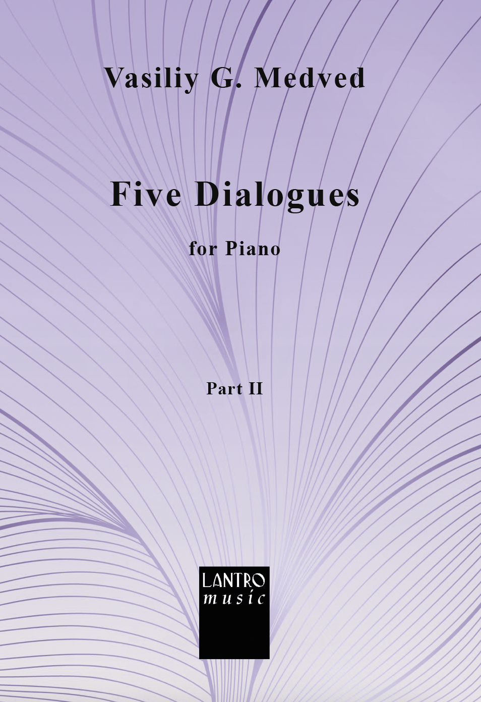 Five Dialogues for piano-Medved- part 2